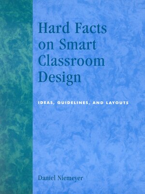 cover image of Hard Facts on Smart Classroom Design